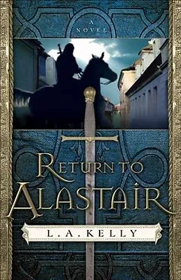 E-Book (epub) Return to Alastair ( Book #3) von L. A. Kelly