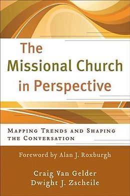 E-Book (epub) Missional Church in Perspective (The Missional Network) von Craig Van Gelder