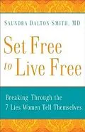 E-Book (epub) Set Free to Live Free von Saundra Dalton-Smith MD