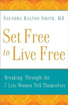 E-Book (epub) Set Free to Live Free von Saundra Dalton-Smith MD