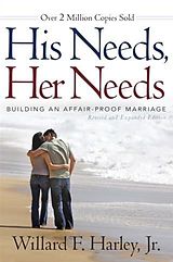 eBook (epub) His Needs, Her Needs de Willard F. Harley Jr.