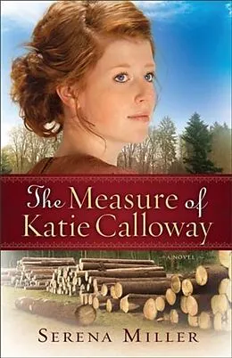 E-Book (epub) Measure of Katie Calloway ( Book #1) von Serena B. Miller