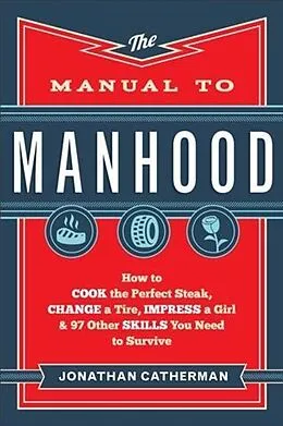 E-Book (epub) Manual to Manhood von Jonathan Catherman