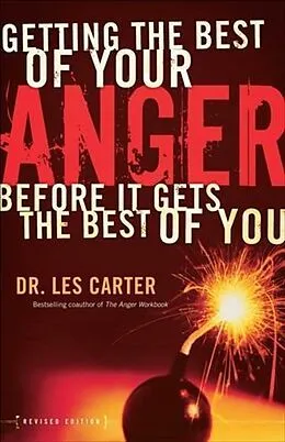 E-Book (epub) Getting the Best of Your Anger von Dr. Les Carter