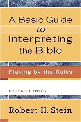E-Book (epub) Basic Guide to Interpreting the Bible von Robert H. Stein