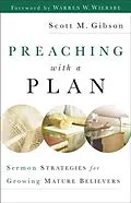 E-Book (epub) Preaching with a Plan von Scott M. Gibson