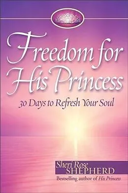ePUB Freedom for His Princess von Sheri Rose Shepherd