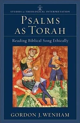 ePUB Psalms as Torah (Studies in Theological Interpretation) von Gordon J. Wenham