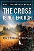 E-Book (epub) Cross Is Not Enough von Ross Clifford