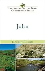 E-Book (epub) John (Understanding the Bible Commentary Series) von J. Ramsey Michaels