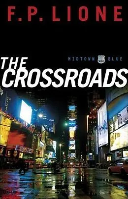 E-Book (epub) Crossroads (Midtown Blue Book #2) von F. P. Lione