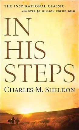 ePUB In His Steps von Charles M. Sheldon