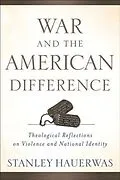 E-Book (epub) War and the American Difference von Stanley Hauerwas