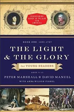 E-Book (epub) Light and the Glory for Young Readers (Discovering God's Plan for America) von Peter Marshall