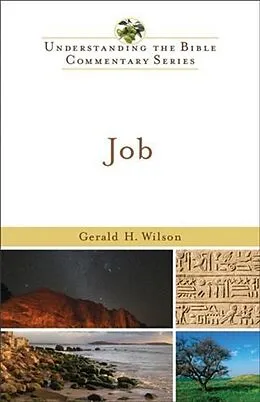 E-Book (epub) Job (Understanding the Bible Commentary Series) von Gerald H. Wilson