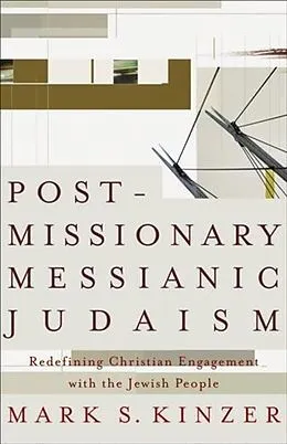 ePUB Postmissionary Messianic Judaism von Mark S. Kinzer