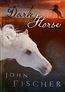 E-Book (epub) Dark Horse von John Fischer