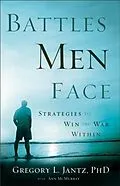 E-Book (epub) Battles Men Face von Gregory L. Jantz Ph. D.