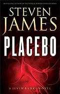E-Book (epub) Placebo (The Jevin Banks Experience Book #1) von Steven James