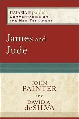 E-Book (epub) James and Jude (Paideia: Commentaries on the New Testament) von John Painter