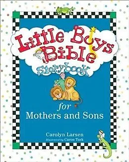 E-Book (epub) Little Boys Bible Storybook for Mothers and Sons von Carolyn Larsen