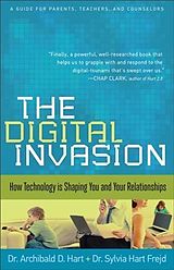 E-Book (epub) Digital Invasion von Dr. Archibald D. Hart