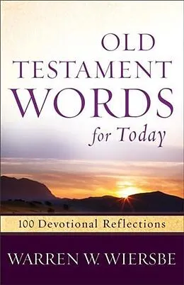 E-Book (epub) Old Testament Words for Today von Warren W. Wiersbe
