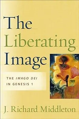 E-Book (epub) Liberating Image von J. Richard Middleton