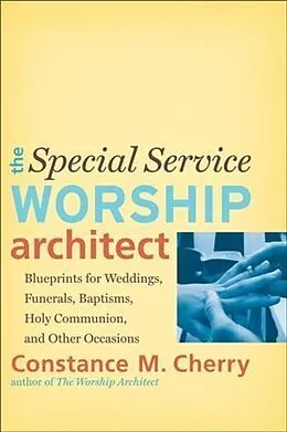 E-Book (epub) Special Service Worship Architect von Constance M. Cherry