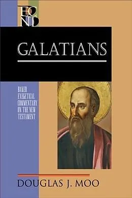 E-Book (epub) Galatians (Baker Exegetical Commentary on the New Testament) von Douglas J. Moo