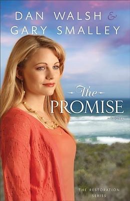 E-Book (epub) Promise (The Restoration Series Book #2) von Dan Walsh