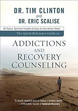 E-Book (epub) Quick-Reference Guide to Addictions and Recovery Counseling von Dr. Tim Clinton