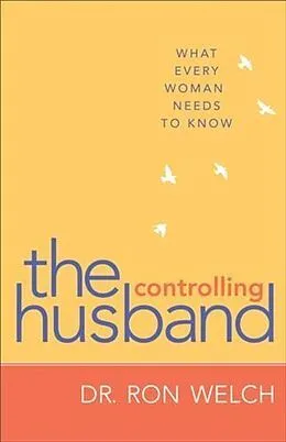 E-Book (epub) Controlling Husband von Dr. Ron Welch
