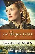 E-Book (epub) In Perfect Time (Wings of the Nightingale Book #3) von Sarah Sundin