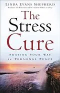 E-Book (epub) Stress Cure von Linda Evans Shepherd