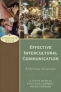 E-Book (epub) Effective Intercultural Communication (Encountering Mission) von A. Scott Moreau