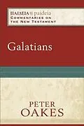 E-Book (epub) Galatians (Paideia: Commentaries on the New Testament) von Peter Oakes