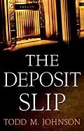 E-Book (epub) Deposit Slip von Todd M. Johnson