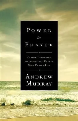 E-Book (epub) Power in Prayer von Andrew Murray