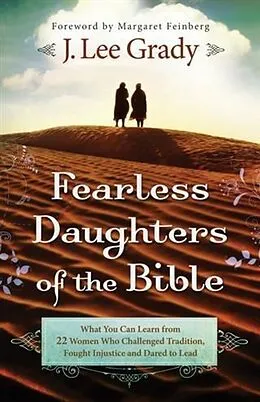 E-Book (epub) Fearless Daughters of the Bible von J. Lee Grady