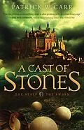 E-Book (epub) Cast of Stones (The Staff and the Sword) von Patrick W. Carr