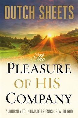 eBook (epub) Pleasure of His Company de Dutch Sheets