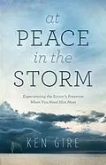 E-Book (epub) At Peace in the Storm von Ken Gire