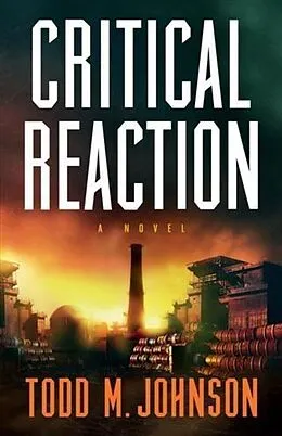 E-Book (epub) Critical Reaction von Todd M. Johnson