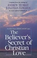 E-Book (epub) Believer's Secret of Christian Love von Andrew Murray