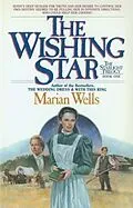 E-Book (epub) Wishing Star (Starlight Trilogy Book #1) von Marian Wells