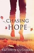 E-Book (epub) Chasing Hope von Kathryn Cushman