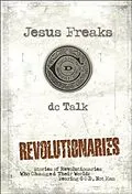 E-Book (epub) Jesus Freaks: Revolutionaries von DC Talk