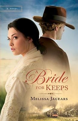 E-Book (epub) Bride for Keeps (Unexpected Brides Book #1) von Melissa Jagears