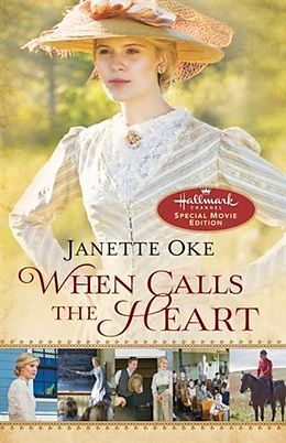 E-Book (epub) When Calls the Heart von Janette Oke